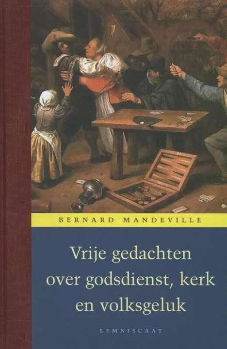 Boekomslag van Verzameld werk 5 - Vrije gedachten over godsdienst kerk en volksgeluk 5 van Bernard Mandeville