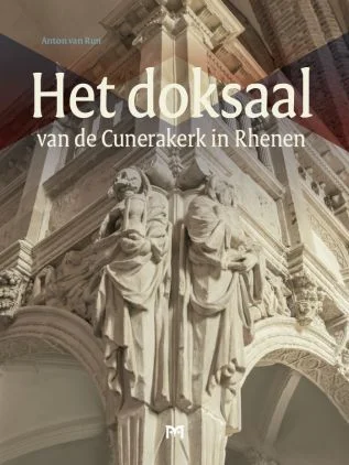 Boekomslag van Het doksaal van de Cunerakerk in Rhenen van Uitgeverij Matrijs