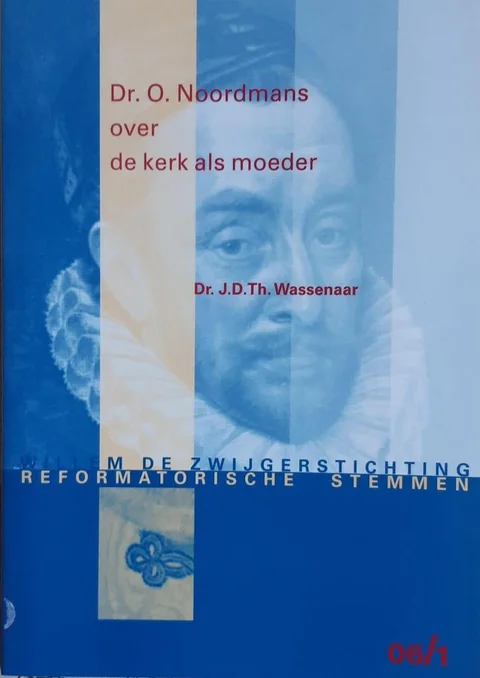 Boekomslag van Dr. O. Noordmans over de kerk als moeder. van Dr. J.D.Th. Wassenaar